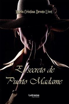 ebook: El secreto de Puerto Madame