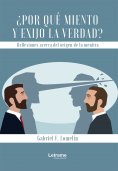 eBook: ¿Por qué miento y exijo la verdad?