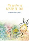 ebook: Mi sueño es besar el sol