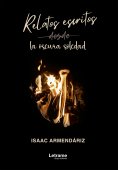 eBook: Relatos escritos desde la oscura soledad