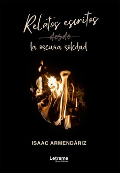 eBook: Relatos escritos desde la oscura soledad