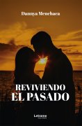 eBook: Reviviendo el pasado