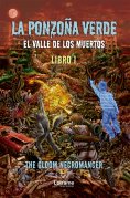 eBook: La ponzoña verde. El valle de los muertos