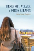 ebook: Tienes que volver y otros relatos