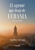ebook: El agente que llegó de Ucrania