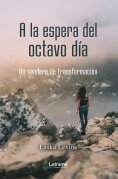 ebook: A la espera del octavo día