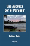 ebook: Una bachata por el porvenir