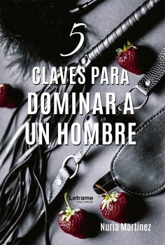 eBook: 5 claves para dominar a un hombre