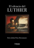 ebook: El silencio de Luthier