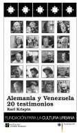 ebook: Alemania y Venezuela: 20 testimonios