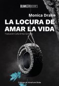 ebook: La locura de amar la vida