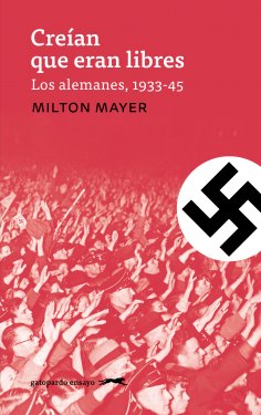 ebook: Creían que eran libres
