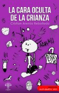 ebook: La cara oculta de la crianza