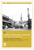 ebook: Ciudad, urbanización y urbanismo en el siglo XX venezolano