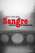 eBook: Sangre entre tulipanes