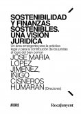 ebook: Sostenibilidad y finanzas sostenibles. Una visión jurídica