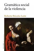 eBook: Gramática social de la violencia