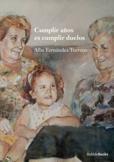 eBook: Cumplir años es cumplir duelos