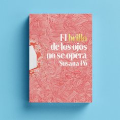 ebook: El brillo de los ojos no se opera.