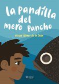ebook: La pandilla del mero Pancho