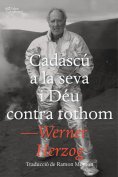 eBook: Cadascú a la seva i Déu contra tothom