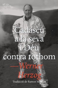 eBook: Cadascú a la seva i Déu contra tothom