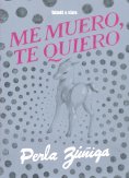 ebook: Me muero, te quiero