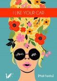 eBook: I like your car