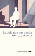 ebook: La vida que nos queda