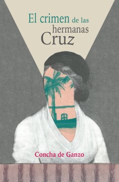 eBook: El crimen de las hermanas Cruz