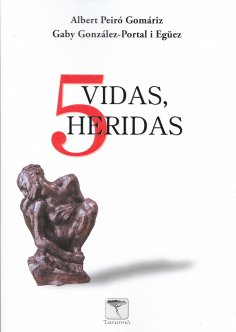 eBook: 5 VIDAS - 5 HERIDAS