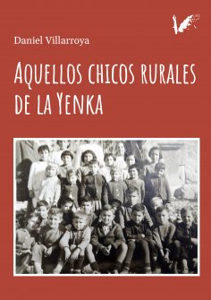 ebook: Aquellos chicos rurales de la Yenka