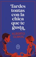 ebook: Tardes tontas con la chica que te gusta