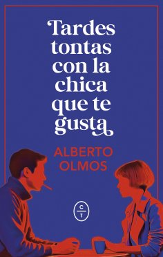 ebook: Tardes tontas con la chica que te gusta