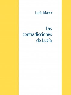 ebook: Las contradicciones de Lucía