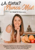 eBook: ¿A dieta? ¡Nunca más!