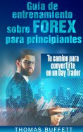eBook: Guía de entrenamiento sobre FOREX para principiantes