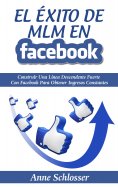 ebook: El Éxito de MLM En Facebook