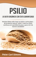 ebook: Psilio - la dieta orgánica con éxito garantizado