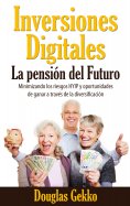 eBook: Inversiones Digitales: La pensión del Futuro?