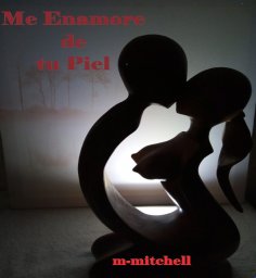 eBook: Me enamore de tu Piel