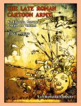 eBook: The Late Roman Cartoon Army!