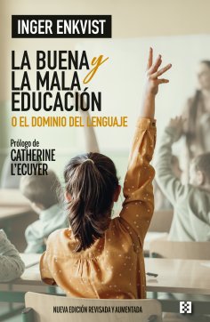 ebook: La buena y la mala educación