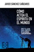 ebook: Cómo actúa el espíritu en el mundo