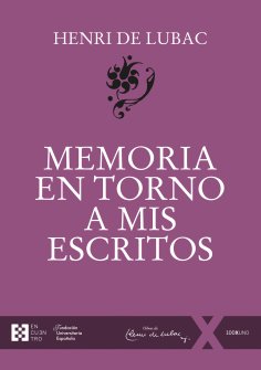 ebook: Memoria en torno a mis escritos