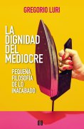 eBook: La dignidad del mediocre