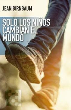 eBook: Solo los niños cambian el mundo