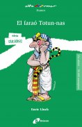 eBook: El faraó Totun-nas