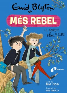 eBook: Enid Blyton. La nena més rebel, 8. La nena més rebel i el concert de final de curs