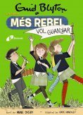 eBook: Enid Blyton. La nena més rebel, 9. La nena més rebel vol guanyar